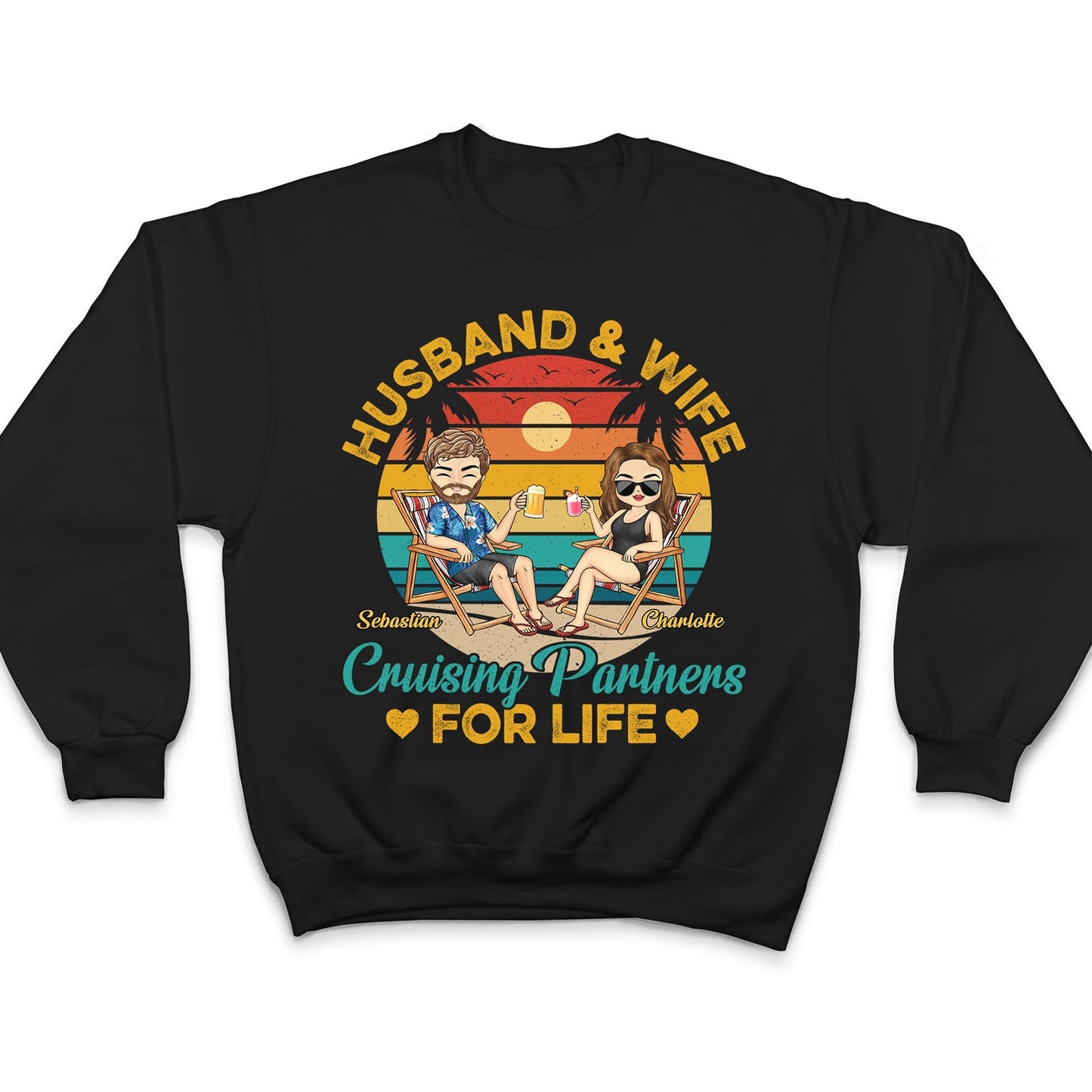 Husband And Wife Cruising Partners For Life Beach Traveling Couples - Anniversary, Birthday Gift For Spouse, Boyfriend, Girlfriend - Personalized Custom T-Shirt