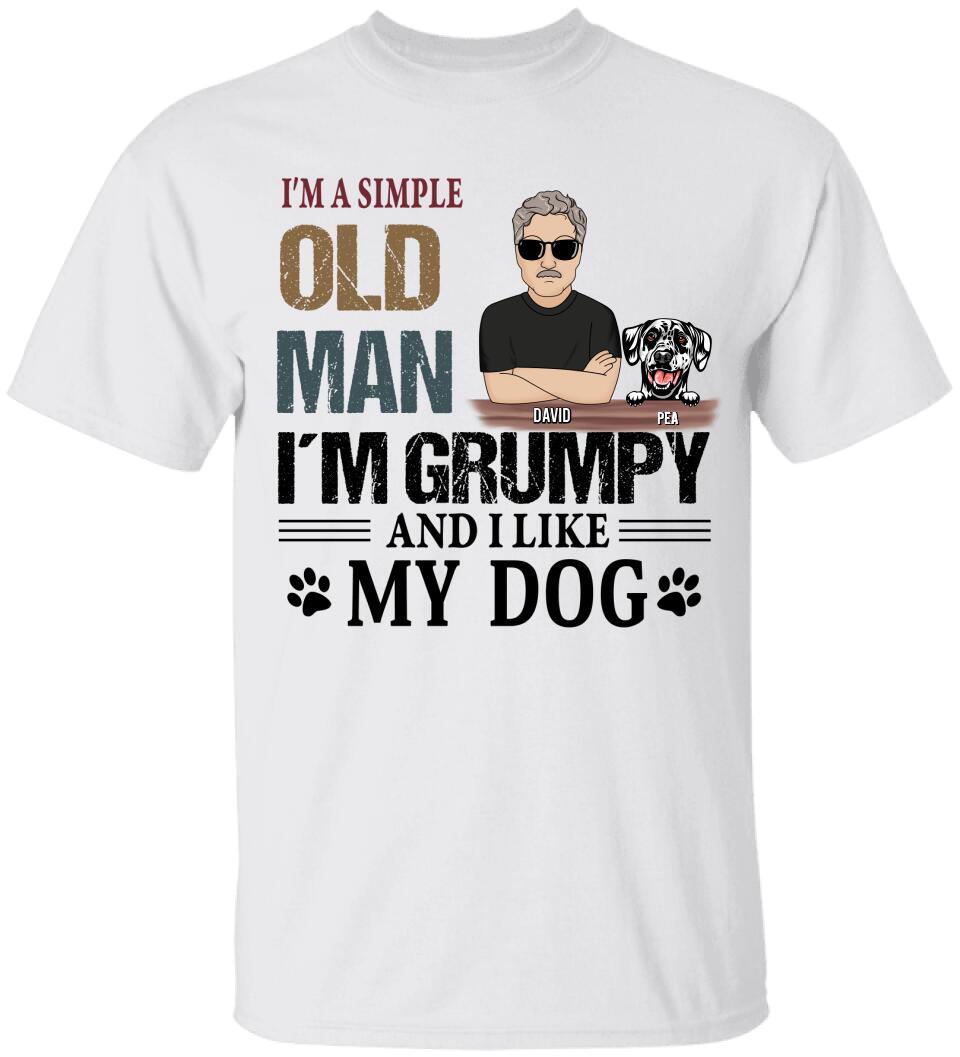 I'm a Simple Old Man I Like My Dogs Personalized Shirt Family Gift for Dog Lover