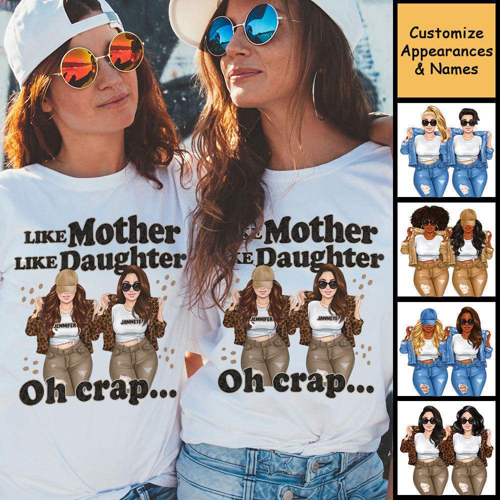 Like Mother Like Daughter - Gift For Mom, Personalized Unisex T-shirt