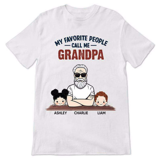 Favorite People Call Me Grandpa/Grandmother Man/Woman And Kids Personalized Shirt