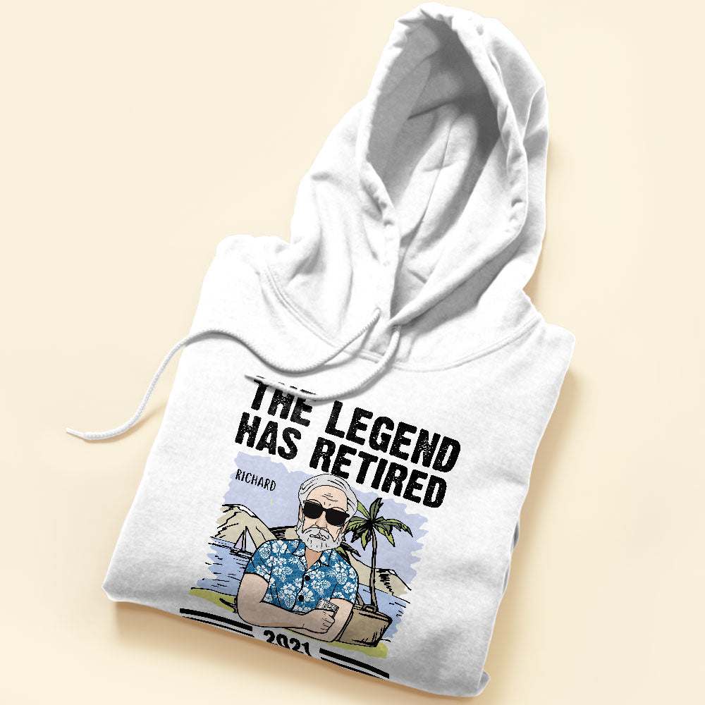 The Legend Has Retired - Not My Problem Anymore - Personalized Shirt - Retirement Gift For Husband/Dad/Grandpa