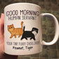 Walking Fluffy Cats Good Morning Cat Human Servant Personalized Mug (11oz)