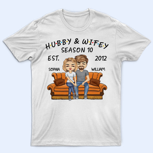 Hubby And Wifey Season Married Couple - Anniversary Gift - Personalized Custom T Shirt