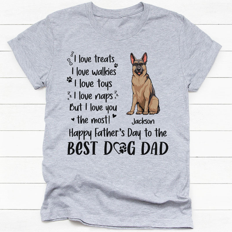 Dog Dad I Love Treats I Love Walkies, Personalized Father's Day Shirt, Custom Gifts For Dog Dad