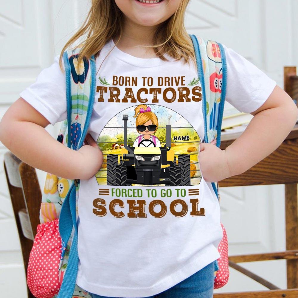 Personalized Back To School Shirt Born to Drive Tractors Forced To Go To School Shirt First Day Of School Gift For Boys Ver2
